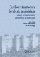 CASTILLOS Y ARQUITECTURA FORTIFICADA EN ANDALUCIA, de MARIA GOMEZ DE TERREROS GUARDIOLA | portada del libro