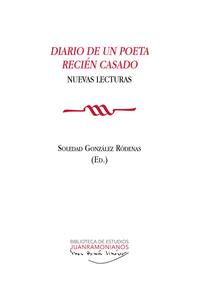 DIARIO DE UN POETA RECIEN CASADO, de GONZALEZ RODENAS, SOLEDAD | portada del libro