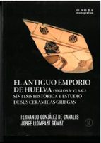 EL ANTIGUO EMPORIO DE HUELVA, de Fernando González de Canales | portada del libro