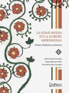 LA EDAD MEDIA EN LA EUROPA MERIDIONAL, de Varios autores | portada del libro