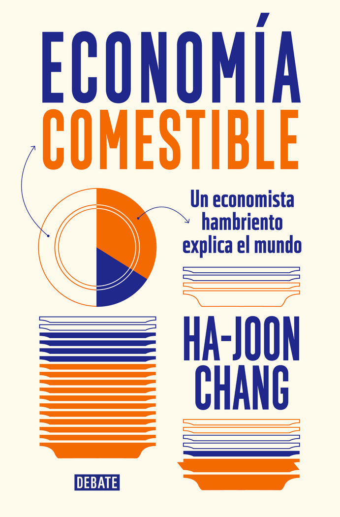 ECONOMIA COMESTIBLE, de CHANG, HA-JOON | portada del libro