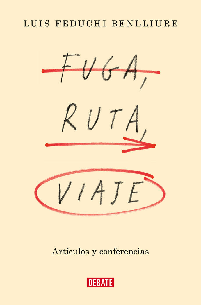 Fuga, ruta, viaje, de LUIS FEDUCHI | portada del libro