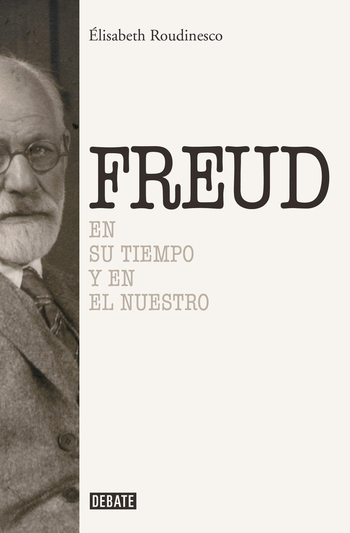 SIGMUND FREUD, de ELISABETH ROUDINESCO | portada del libro