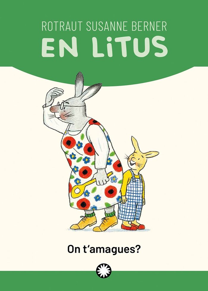 On t'amagues?, de ROTRAUT SUSANNE BERNER | portada del libro