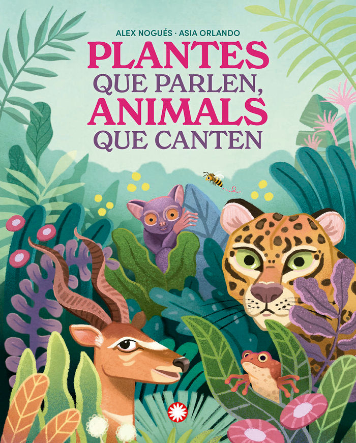 PLANTES QUE CANTEN, ANIMALS QUE PARLEN, de NOGUES, ALEX | portada del libro