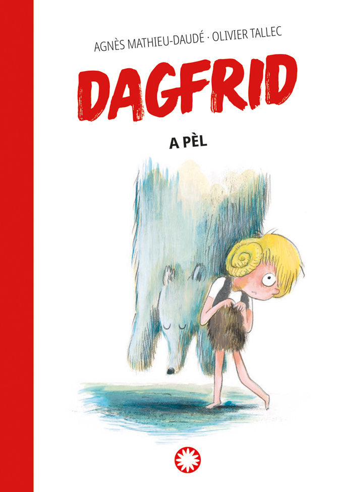 DAGFRID 4 DAGFRID A PEL, de MATHIEU-DAUDE, AGNÔS | portada del libro