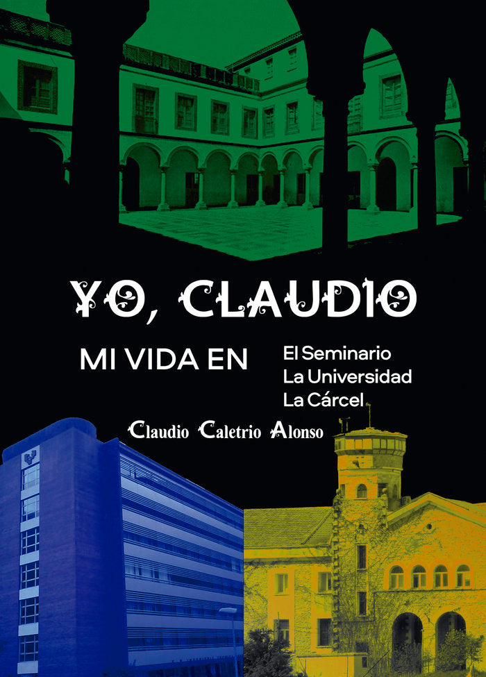 YO, CLAUDIO, de Caletrio Alonso, Claudio | portada del libro