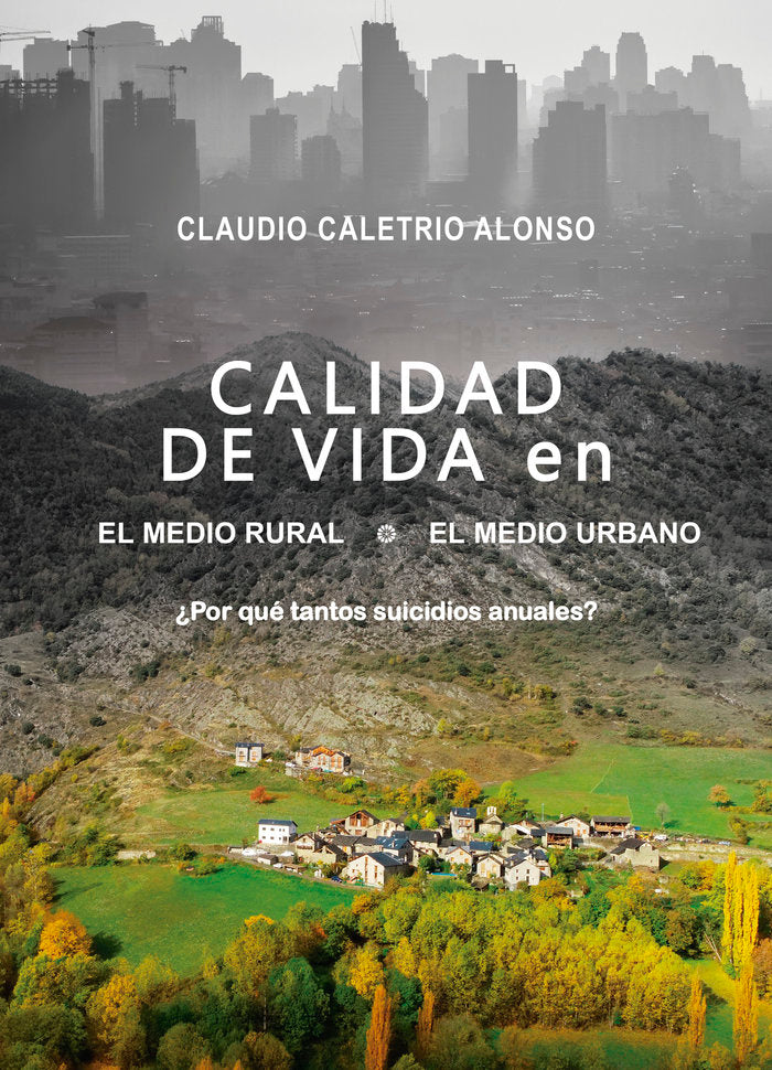 CALIDAD DE VIDA, de Caletrio Alonso, Claudio | portada del libro