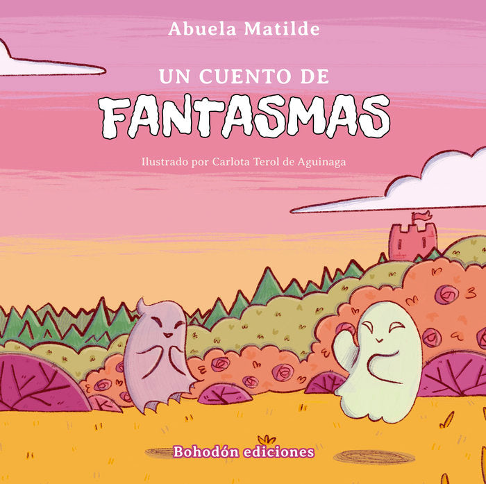 Un cuento de fantasmas, de Matilde, Abuela | portada del libro