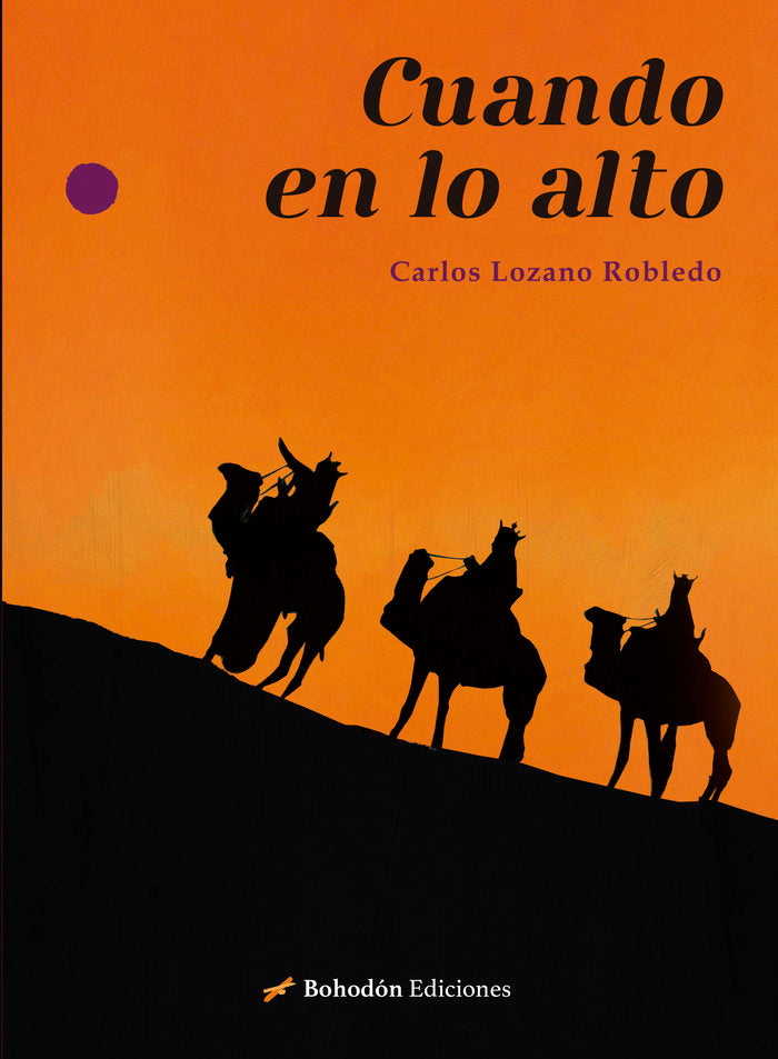 CUANDO EN LO ALTO, de Lozano Robledo, Carlos | portada del libro