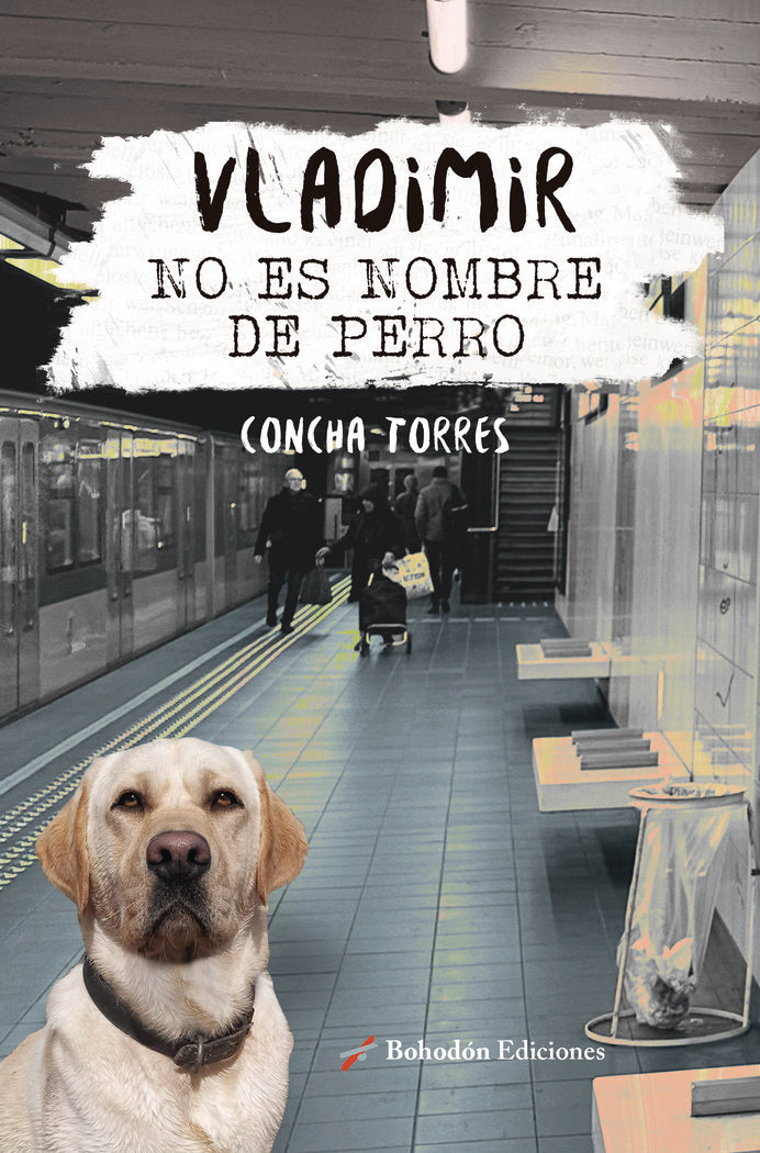 VLADIMIR NO ES NOMBRE DE PERRO, de Torres Sánchez, Concha | portada del libro