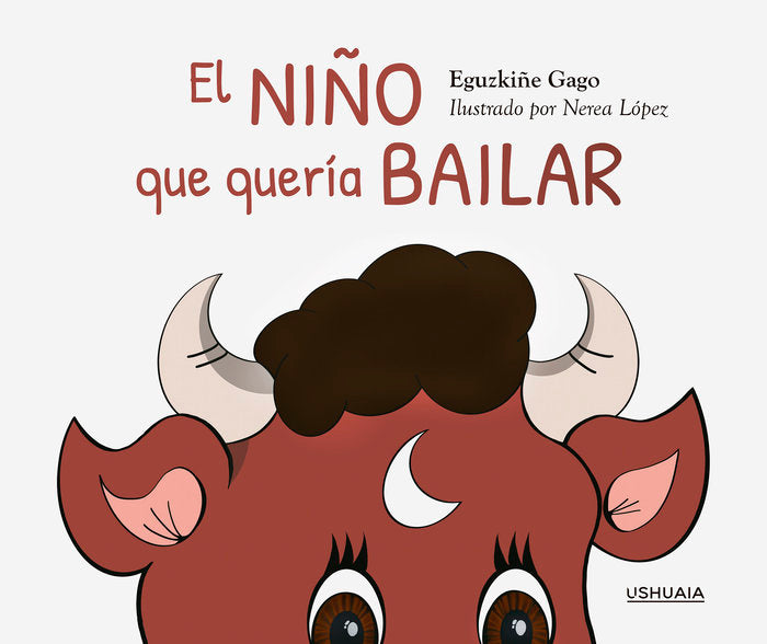 El niño que quería bailar, de Gago, Eguzkiñe | portada del libro
