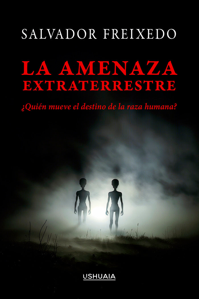 LA AMENAZA EXTRATERRESTRE, de Freixedo, Salvador | portada del libro