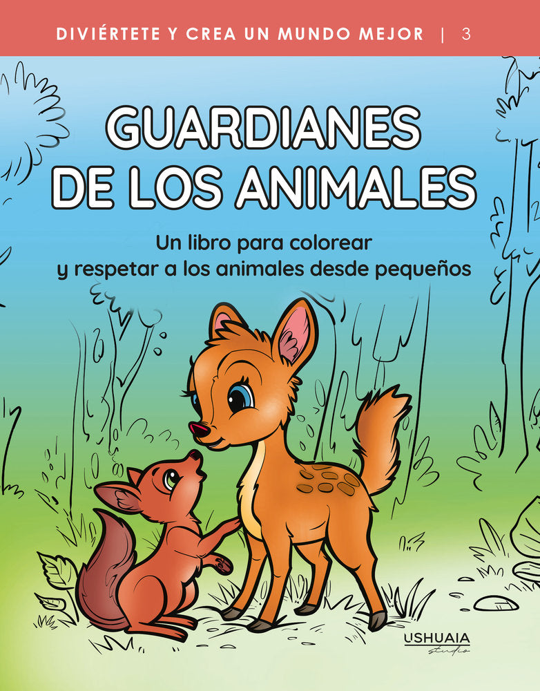 Guardianes de los animales, de Studio, Ushuaia | portada del libro