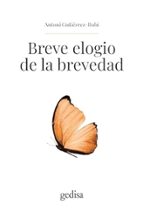 Breve elogio de la brevedad, de Antoni Gutiérrez-Rubí | portada del libro