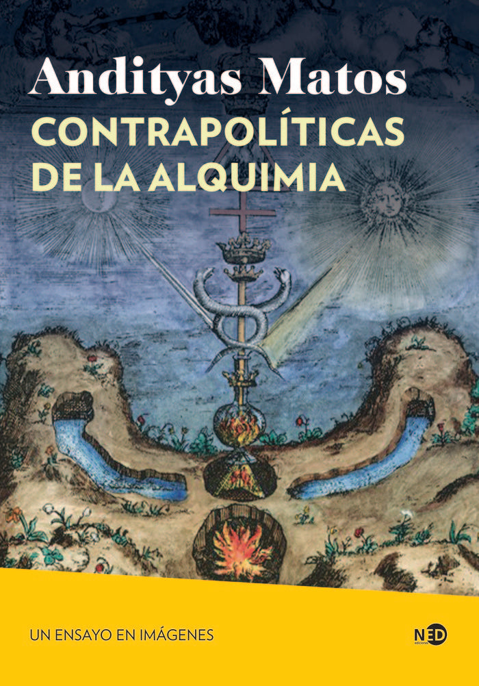 CONTRAPOLITICAS DE LA ALQUIMIA, de MATOS,ANDITYAS | portada del libro