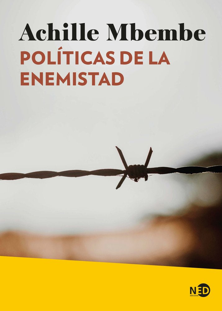POLITICAS DE LA ENEMISTAD (N.E.), de MBEMBE, ACHILLE | portada del libro
