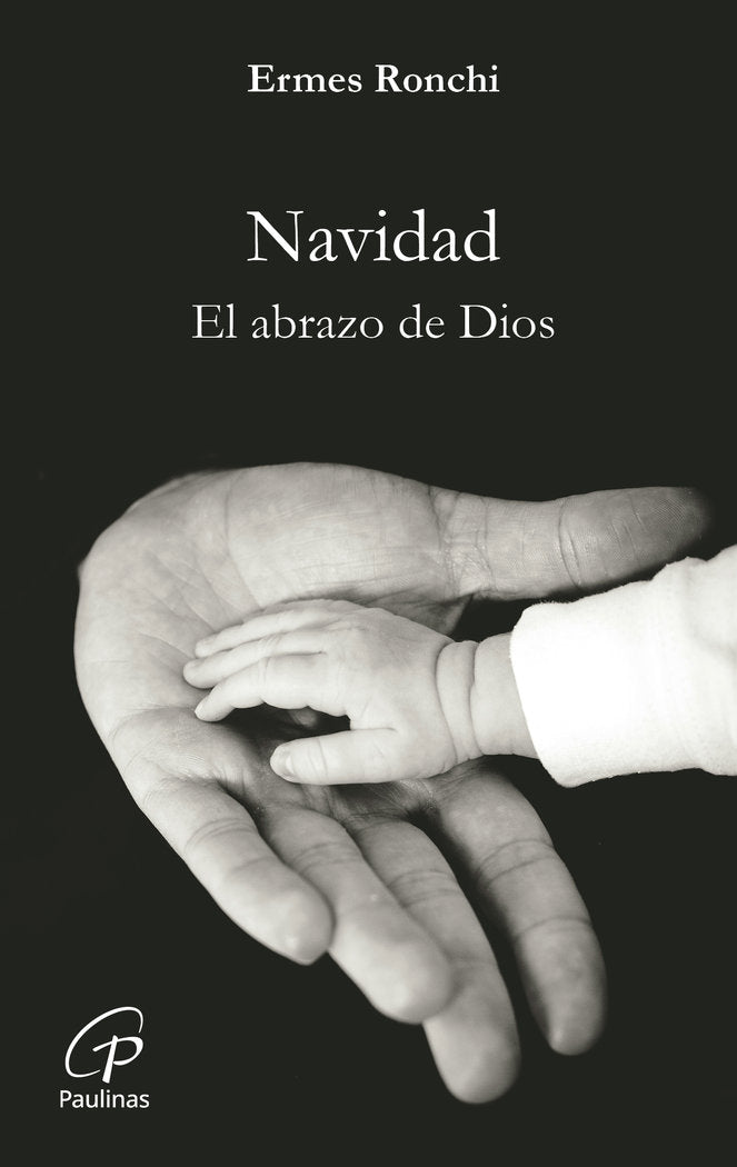 NAVIDAD EL ABRAZO DE DIOS, de RONCHI, ERMES | portada del libro
