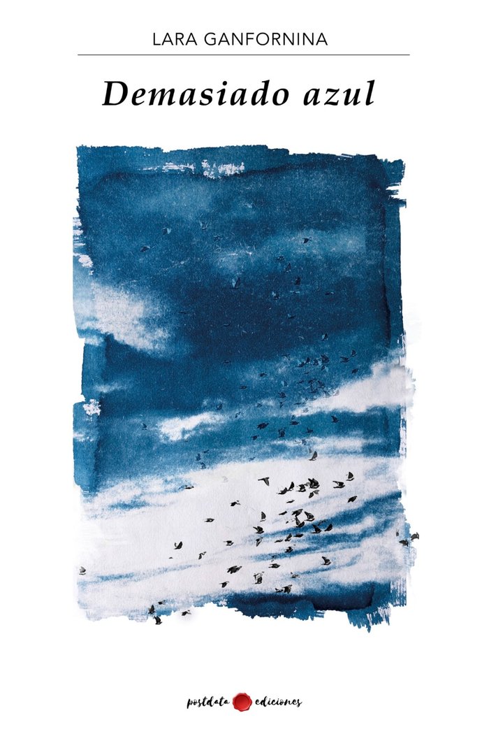 DEMASIADO AZUL, de Ganfornina, Lara | portada del libro