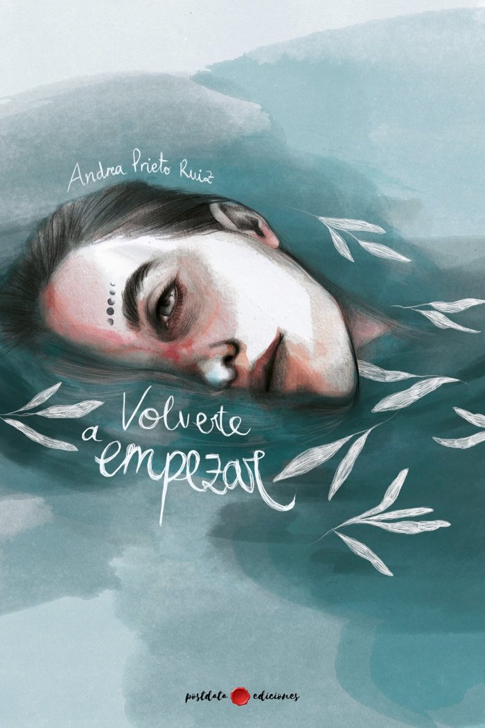 VOLVERTE A EMPEZAR, de Prieto, Andrea | portada del libro