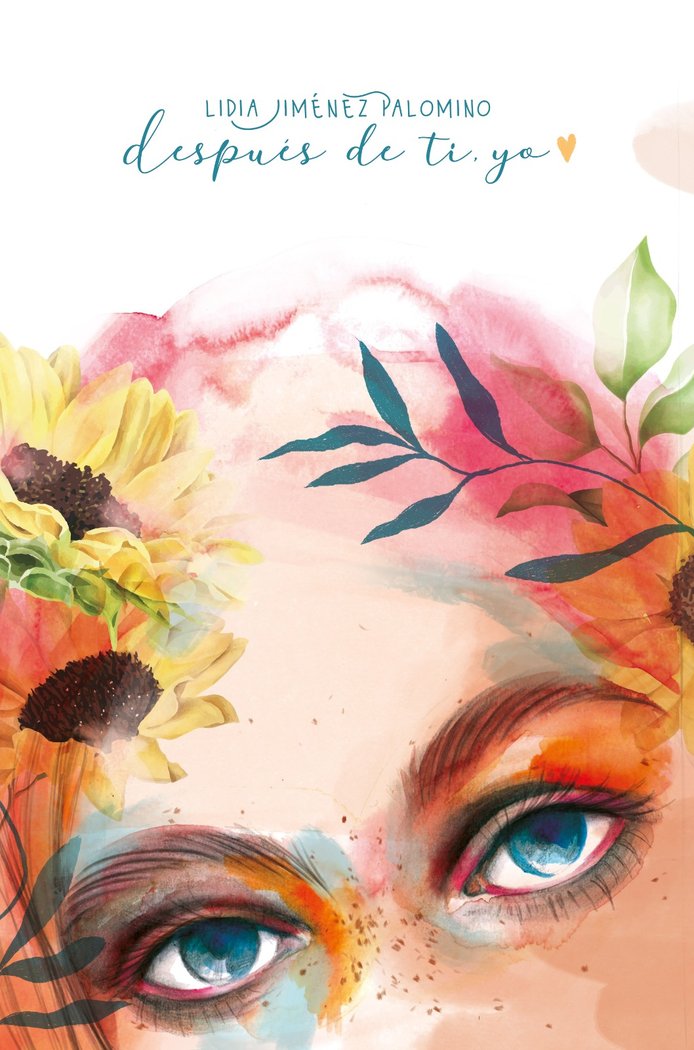 DESPUÉS DE TI, YO, de Jiménez, Lidia | portada del libro