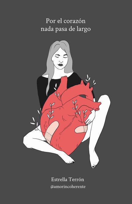 POR EL CORAZON NADA PASA DE LARGO, de TERRON, ESTRELLA | portada del libro