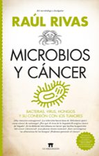 MICROBIOS Y CﾁNCER, de Raúl Rivas | portada del libro