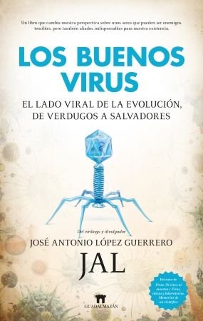 BUENOS VIRUS, LOS, de LOPEZ GUERRERO, JOSE ANTONIO | portada del libro