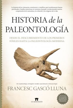 HISTORIA DE LA PALEONTOLOGIA, de FRANCESC GASCO LLUNA | portada del libro
