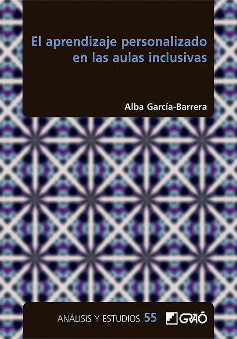 El aprendizaje personalizado en las aulas inclusivas, de GARCIA BARRERA, ALBA | portada del libro