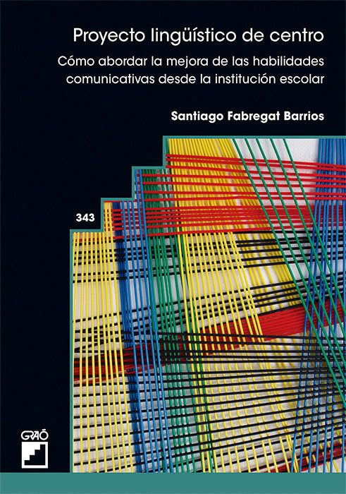 PROYECTO LINGUISTICO DE CENTRO, de FABREGAT BARRIOS, SANTIAGO | portada del libro