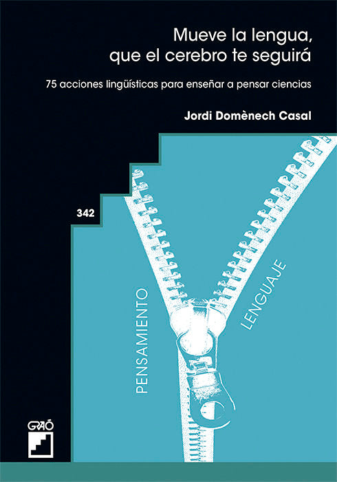 MUEVE LA LENGUA QUE EL CEREBRO TE SEGUIRA, de DOMÔNECH CASAL, JORDI | portada del libro