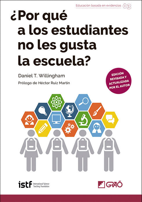 POR QUE A LOS ESTUDIANTES NO LES GUSTA LA ESCUELA, de WILLINGHAM, DANIEL T. | portada del libro