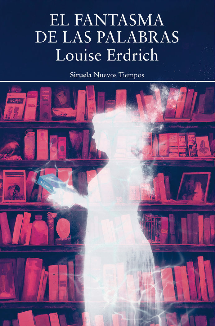 El fantasma de las palabras, de LOUISE ERDRICH | portada del libro
