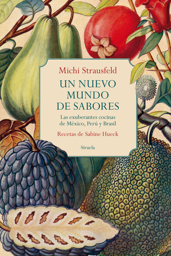 UN NUEVO MUNDO DE SABORES, de MICHI STRAUSFELD | portada del libro