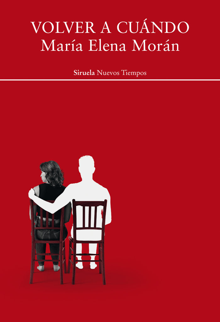 VOLVER A CUANDO PREMIO CAFE GIJON 2022, de MORAN,MARIA ELENA | portada del libro