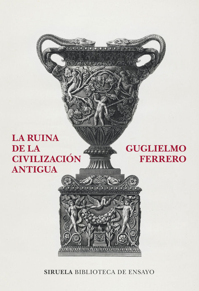 LA RUINA DE LA CIVILIZACION ANTIGUA, de FERRERO, GUGLIELMO | portada del libro