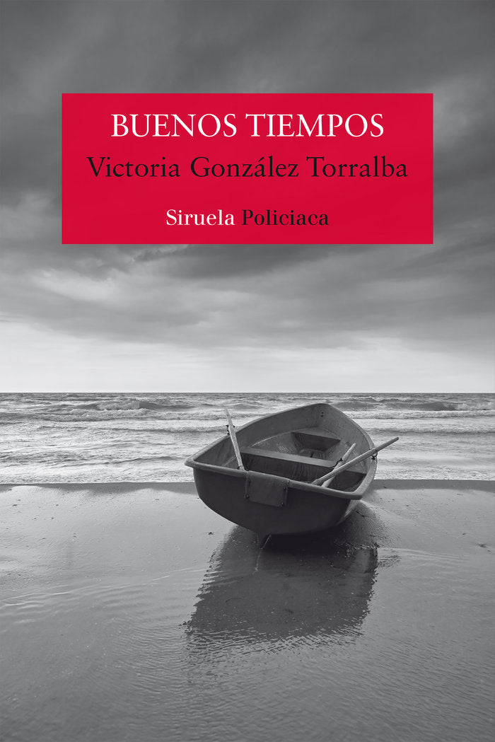 Buenos tiempos, de GONZALEZ TORRALBA, VICTORIA | portada del libro