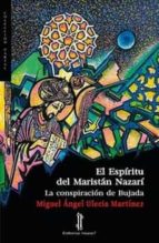 EL ESPIRITU DEL MARISTAN NAZARI: LA CONSPIRACION DE BUJADA, de MIGUEL ANGEL ULECIA MARTINEZ | portada del libro