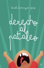 DERECHO AL PATALEO, de DANIEL DOMINGUEZ REPISO | portada del libro