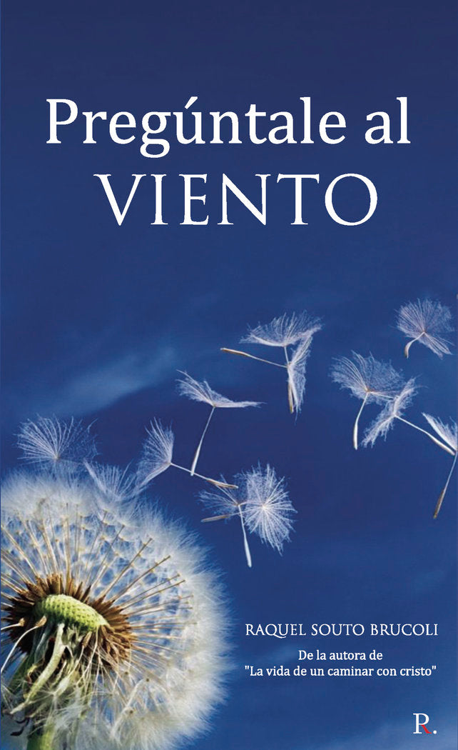 Pregúntale al viento, de Souto Brucoli, Raquel | portada del libro