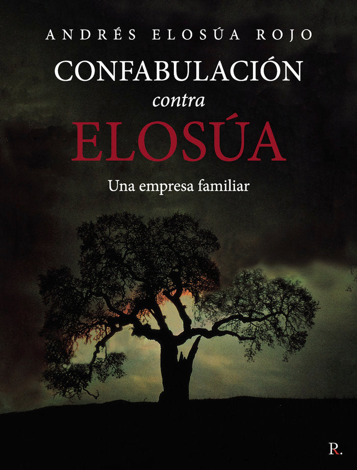 Confabulación contra Elosúa, de Elosúa Rojo, Andrés | portada del libro