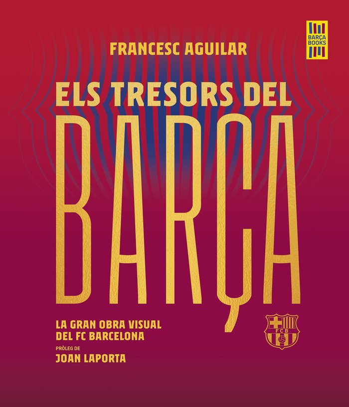 ELS TRESORS DEL BARÇA, de AGUILAR, FRANCESC | portada del libro