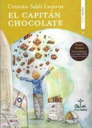 EL CAPITAN CHOCOLATE, de SAHLI LECAROS | portada del libro
