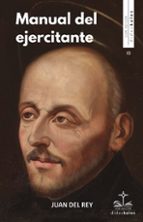 MANUAL DEL EJERCITANTE, de JUAN DEL REY | portada del libro
