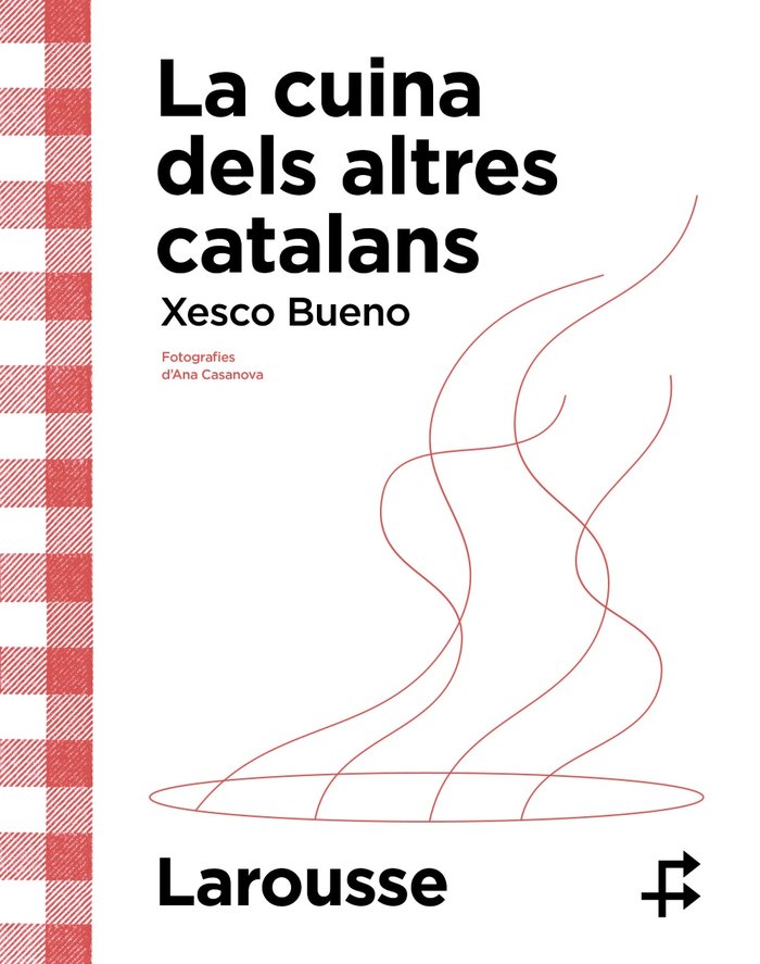 La cuina dels altres catalans, de BUENO CALDERON DE LA BARCA, XESCO | portada del libro