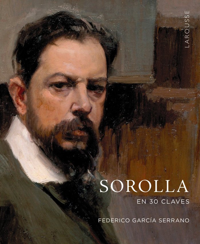 Sorolla en 30 claves, de GARCIA SERRANO, FEDERICO | portada del libro