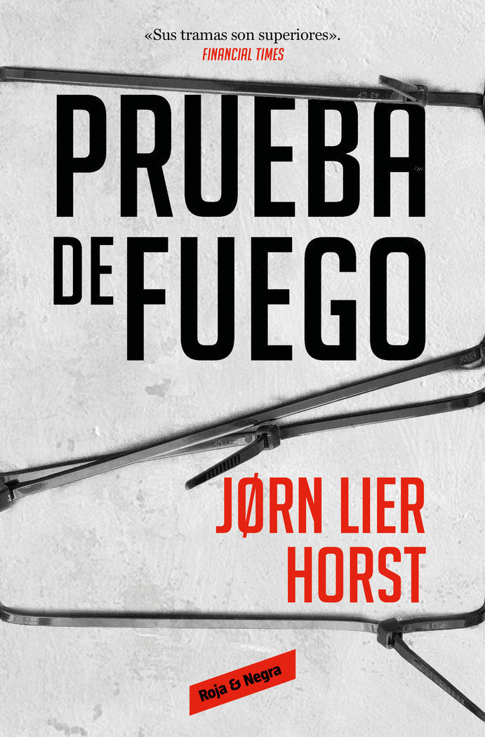 Prueba de fuego, de JORN LIER HORST | portada del libro