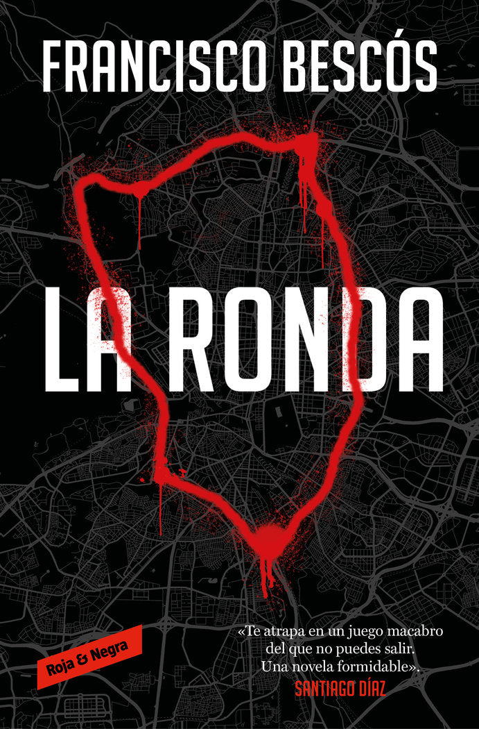 La ronda, de FRANCISCO BESCOS | portada del libro
