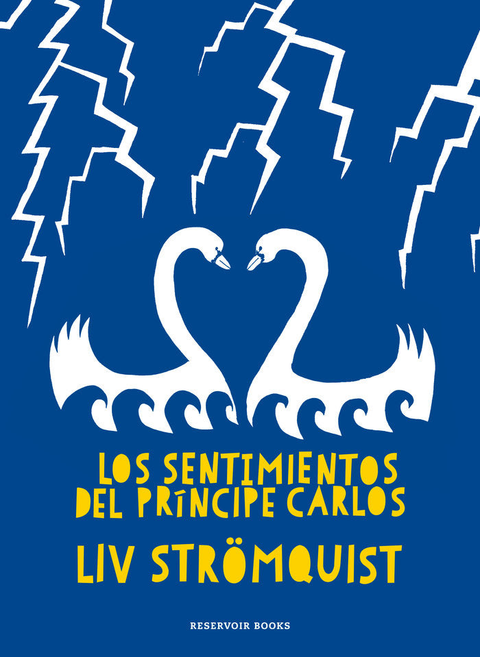 LOS SENTIMIENTOS DEL PRINCIPE CARLOS, de STROMQUIST, LIV | portada del libro